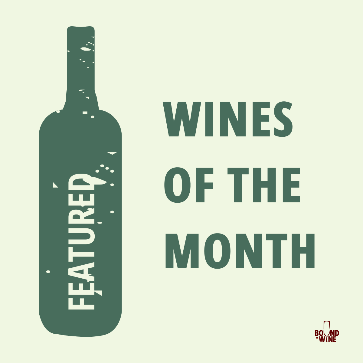 Wines Of The Month Boundbywine Singapore